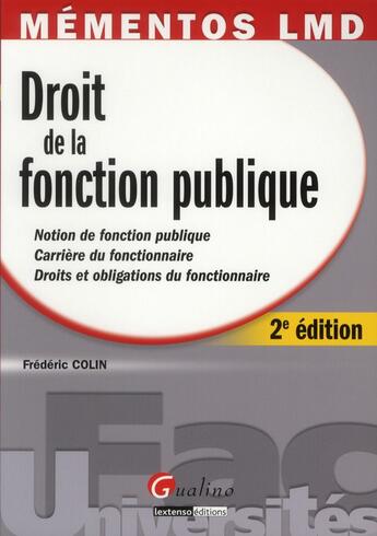 Couverture du livre « Droit de la fonction publique (2e édition) » de Frederic Colin aux éditions Gualino