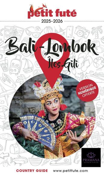 Couverture du livre « Country guide : Bali, Lombok, îles Gili » de Collectif Petit Fute aux éditions Le Petit Fute