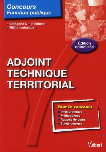 Couverture du livre « Adjoint technique territorial ; catégorie C (4e édition) » de Emmanuelle Pouydebat aux éditions Vuibert