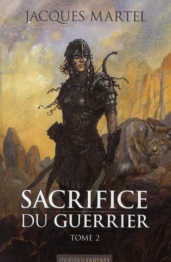 Couverture du livre « Sacrifice du guerrier t.2 » de Jacques Martel aux éditions Mnemos