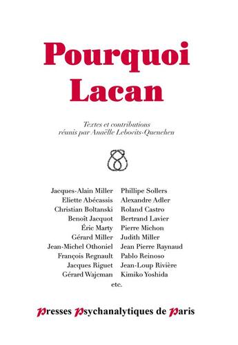 Couverture du livre « Pourquoi Lacan » de Anaelle Lebovits-Quenehen et Collectif aux éditions Huysmans