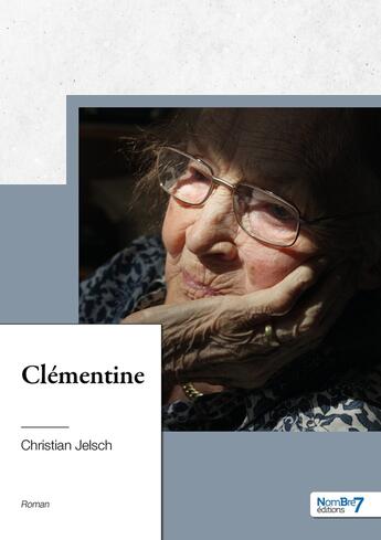 Couverture du livre « Clémentine » de Christian Jelsch aux éditions Nombre 7