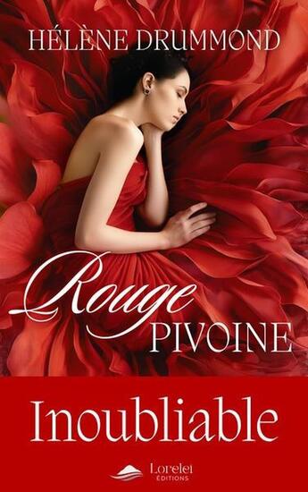 Couverture du livre « Rouge pivoine » de Helene Drummond aux éditions Lorelei By Avallon