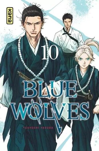 Couverture du livre « Blue wolves Tome 10 » de Tsuyoshi Yasuda aux éditions Kana