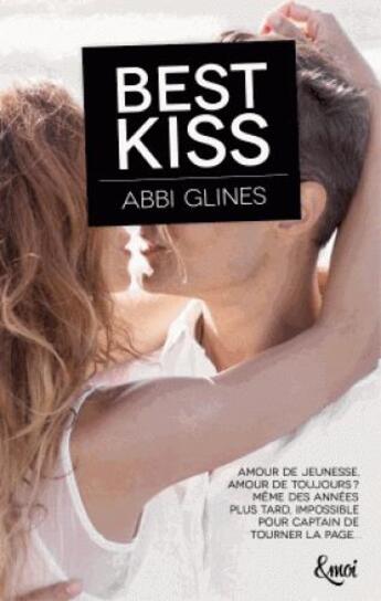 Couverture du livre « Best kiss » de Abbi Glines aux éditions Emoi