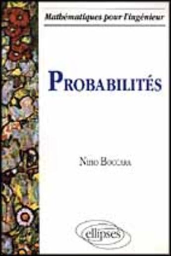 Couverture du livre « Probabilites » de Boccara Nino aux éditions Ellipses