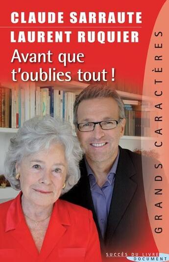 Couverture du livre « Avant que t'oublies tout ! » de Claude Sarraute aux éditions Succes Du Livre