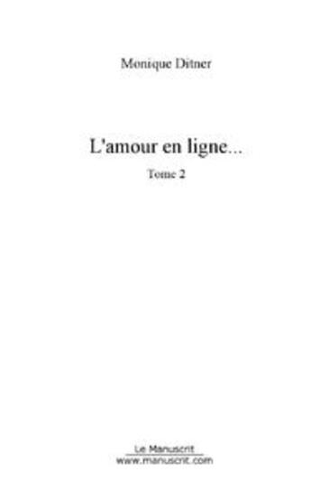 Couverture du livre « L'Amour En Ligne T.2 » de Christian Guesdon aux éditions Le Manuscrit