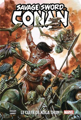 Couverture du livre « Savage sword of Conan Tome 1 : le culte de Koga Thun » de Gerry Duggan et Ron Garney aux éditions Panini