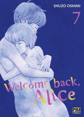 Couverture du livre « Welcome back, Alice T07 » de Shuzo Oshimi aux éditions Pika