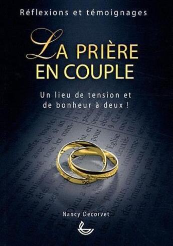 Couverture du livre « La prière en couple » de Nancy Decorvet aux éditions Llb Suisse