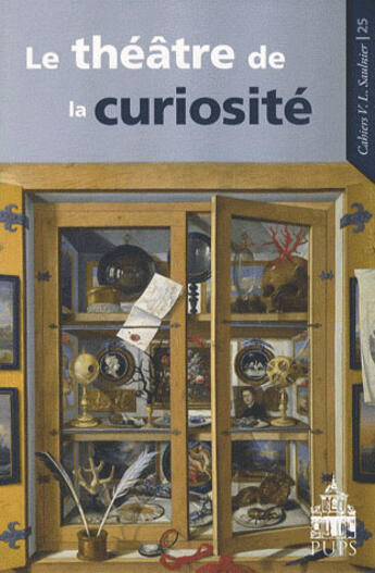 Couverture du livre « Théâtre de la curiosité XVI-XVIIe siècle » de Du Crest Lestri aux éditions Sorbonne Universite Presses