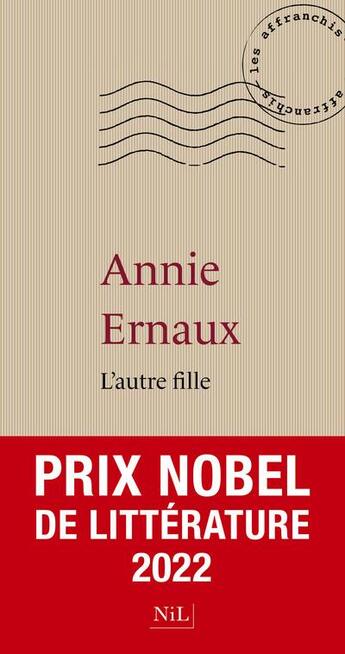 Couverture du livre « L'autre fille » de Annie Ernaux aux éditions Nil