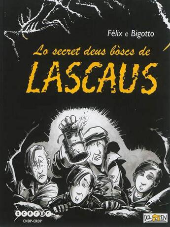 Couverture du livre « Lo secret deus boscs de Lascaus » de  aux éditions Crdp Bordeaux