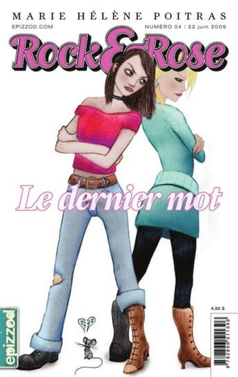 Couverture du livre « Rock & rose t.4 ; le dernier mot » de Marie-Helene Poitras aux éditions La Courte Echelle