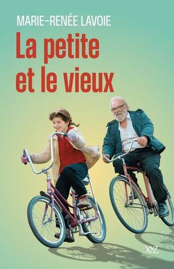 Couverture du livre « La petite et le vieux » de Marie-Renee Lavoie aux éditions Xyz