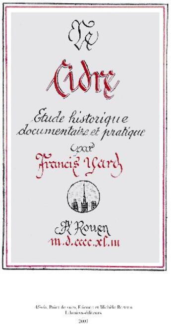 Couverture du livre « Le cidre ; étude historique, documentaire et pratique » de Francis Yard aux éditions Point De Vues