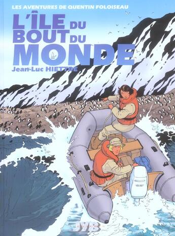 Couverture du livre « Les aventures de quentin foloiseau - quentin foloiseau t02 l'ile du bout du monde » de Brouard/Hiettre aux éditions Jyb Aventures