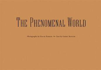 Couverture du livre « David parker the phenomenal world » de Gerry Badger aux éditions Steidl