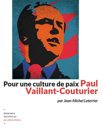 Couverture du livre « Paul Vaillant-Couturier pour une culture de paix » de Jean-Michel Leterrier et Fred Garcia Sanchez aux éditions Helvetius