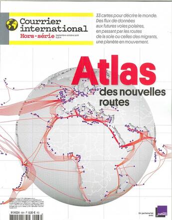 Couverture du livre « Courrier international hs n 66 atlas des nouvelles routes - septembre 2018 » de  aux éditions Courrier International