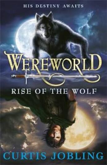 Couverture du livre « Wereworld ; rise of the wolf » de Curtis Jobling aux éditions Children Pbs