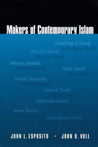 Couverture du livre « Makers of Contemporary Islam » de Voll John aux éditions Oxford University Press Usa