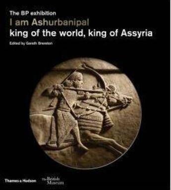 Couverture du livre « I am ashurbanipal » de Brereton Gareth aux éditions Thames & Hudson