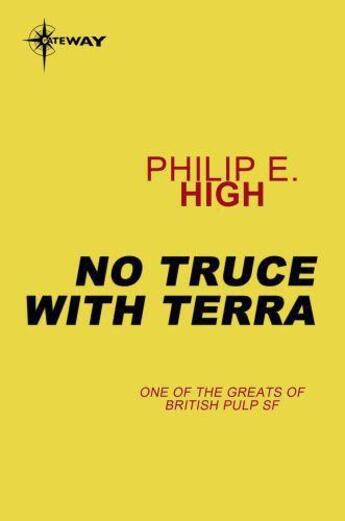 Couverture du livre « No Truce With Terra » de High Philip E aux éditions Orion Digital