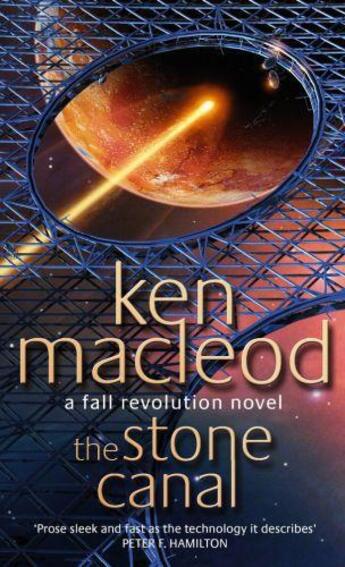 Couverture du livre « The Stone Canal » de Ken Macleod aux éditions Little Brown Book Group Digital