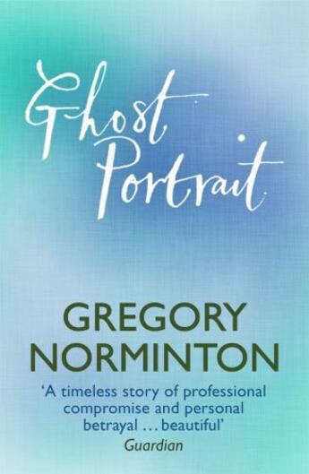 Couverture du livre « Ghost Portrait » de Norminton Gregory aux éditions Hodder And Stoughton Digital