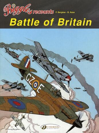 Couverture du livre « Biggles recounts t.2 ; battle of Britain » de Bergese/Asso aux éditions Cinebook