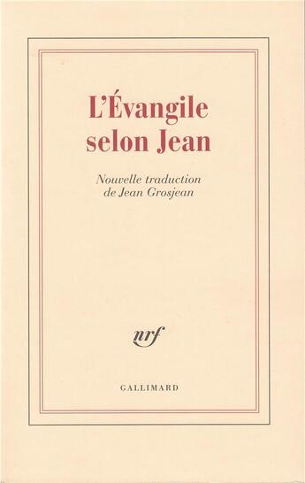 Couverture du livre « L'Evangile selon Jean » de Saint Jean aux éditions Gallimard