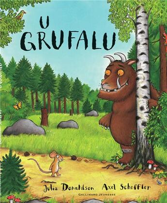 Couverture du livre « U Grufalu » de Julia Donaldson aux éditions Gallimard-jeunesse