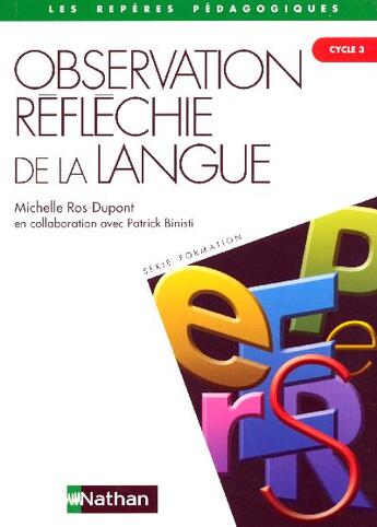 Couverture du livre « OBSERVATION REFLECHIE DE LA LANGUE » de Ros-Dupont Michelle aux éditions Nathan