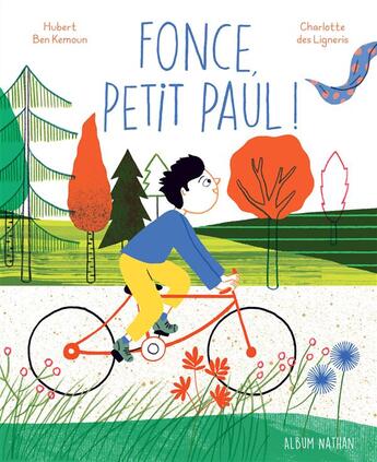 Couverture du livre « Fonce petit paul ! » de Hubert Ben Kemoun aux éditions Nathan