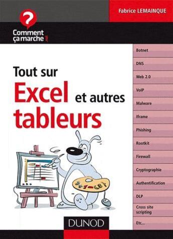 Couverture du livre « Tout sur Excel et autres tableurs » de Lemainque aux éditions Dunod