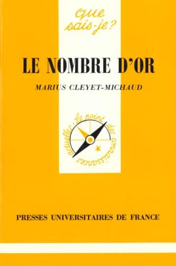 Couverture du livre « Nombre d'or (le) » de Cleyet-Michaud Mariu aux éditions Que Sais-je ?