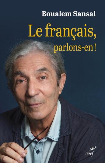 Couverture du livre « Lettre aux francais sur notre langue » de Boualem Sansal aux éditions Cerf