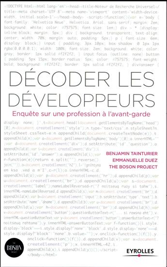 Couverture du livre « Décoder les développeurs ; enquête sur une profession à l'avant-garde » de Benjamin Tainturier et Emmanuelle Duez et Collectif aux éditions Eyrolles