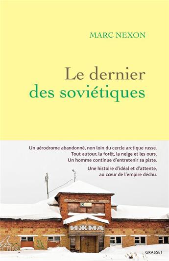 Couverture du livre « Le dernier des soviétiques » de Marc Nexon aux éditions Grasset