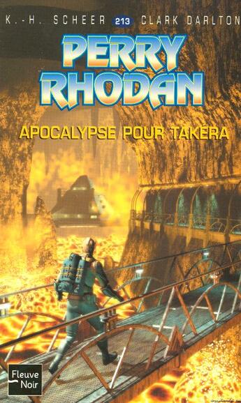 Couverture du livre « Perry Rhodan - cycle 7 ; les Cappins Tome 26 : apocalypse pour Takéra » de Clark Darlton et Karl-Herbert Scheer aux éditions Fleuve Editions