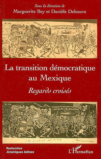 Couverture du livre « La transition democratique au mexique - regards croises » de Bey/Dehouve aux éditions L'harmattan