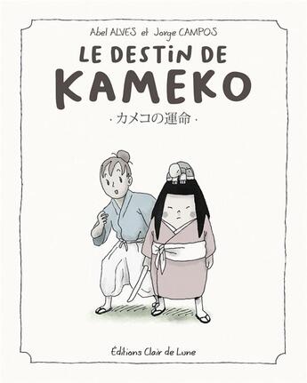 Couverture du livre « Le destin de Kameko » de Jorge Campos Sanchez et Abel Alves aux éditions Clair De Lune