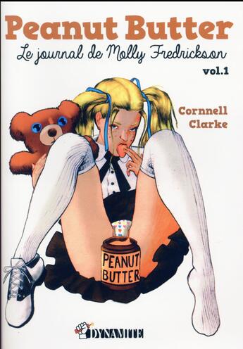 Couverture du livre « Peanut Butter, le journal de Molly Fredrickson Tome 1 » de Cornnell Clarke aux éditions Dynamite