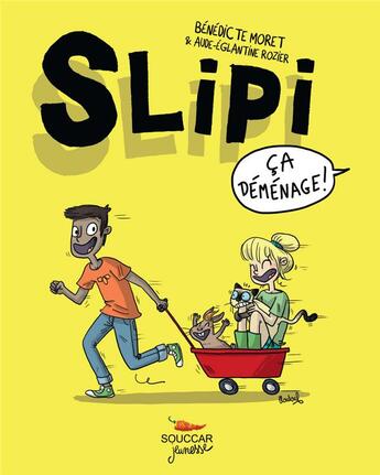 Couverture du livre « Slipi ; le début pour commencer Tome 1 » de Benedicte Moret et Aude-Eglantine Rozier aux éditions Thierry Souccar