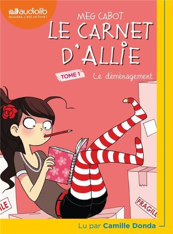 Couverture du livre « Le carnet d'allie 1 - le demenagement » de Meg Cabot aux éditions Audiolib