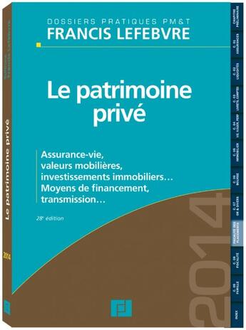 Couverture du livre « Le patrimoine privé (édition 2014) » de  aux éditions Lefebvre