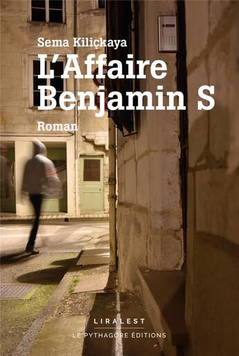 Couverture du livre « L'affaire Benjamin S » de Sema Kilickaya aux éditions Le Pythagore