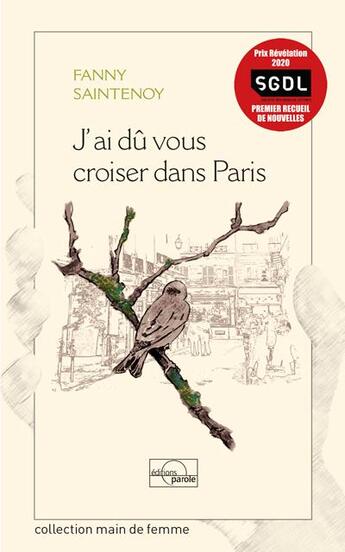 Couverture du livre « J'ai dû vous croiser dans Paris » de Fanny Saintenoy aux éditions Parole